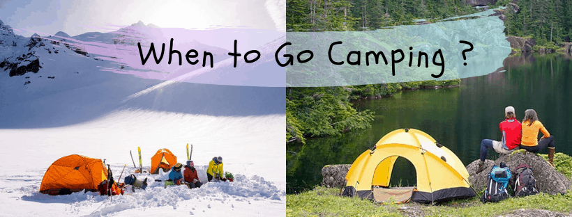 when to go camping